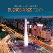 Cuarteto Rotterdam - Buenos Aires Today