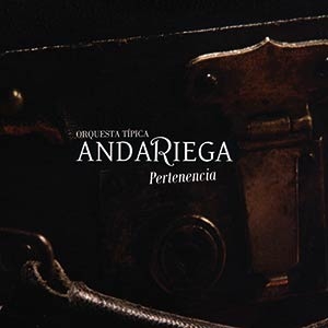 Orquesta Tpica Andariega - Pertenencia
