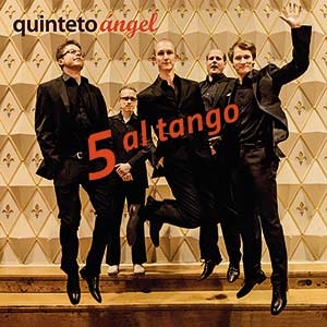 Quinteto ngel - 5 al Tango