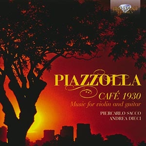Sacco & Dieci Piazzolla : Caf 1930