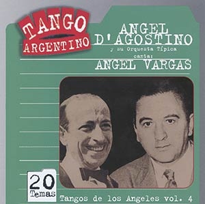 Angel D´Agostino & ngel Varga Vol.4