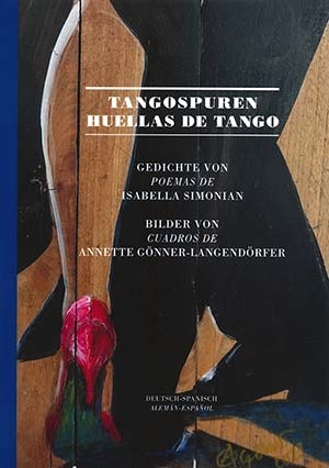 Isabella Simonian, Annette Gnner-Langendrfer - Tangospuren