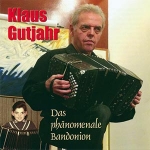 Klaus Gutjahr - Das phnomenale Bandonion