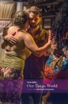 Iona Italia - Our Tango World: Learning & Community (engl.)