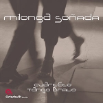 Cuarteto Tango Bravo – Milonga soada