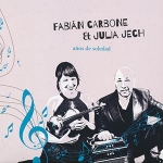Fabin Carbone & Julia Jech - Aos de soledad
