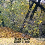 Jorge Retamoza - Colores del Otoo