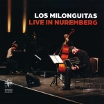 Los Milonguitas - Live in Nuremberg