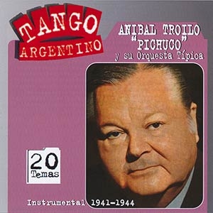 Anbal Troilo Instrumental 1941-1944